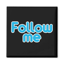 Follow Me magnets