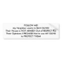 FOLLOW-ME! Mein Nachbar möchte GEWEHRE VERBIETEN!  autoaufkleber