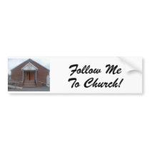 Follow Me To Church bumper stickers