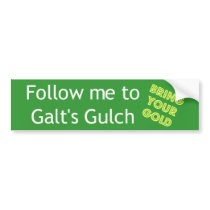 Follow me to Galt's Gulch Bumper Sticker