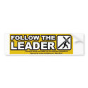 follow-the-leader bumper stickers
