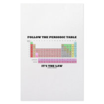Follow The Periodic Table It's The Law (Chemistry) Customized Stationery
