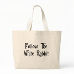 Follow The White Rabbit Bag