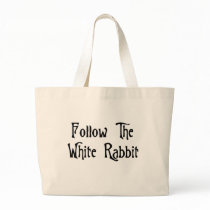 Follow The White Rabbit Bag