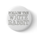 Follow The White Rabbit buttons