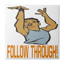 Follow Through Tiles