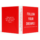 "Follow Your Dreams" Binder