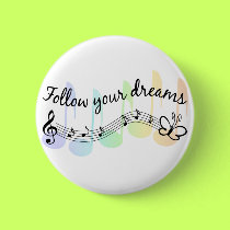 Follow Your Dreams buttons by tshirtfun Follow Your Dreams buttons