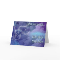 Follow your dreams... cards