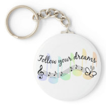 Follow Your Dreams Keychain