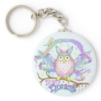 Follow Your Dreams Key Chains