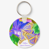 Follow Your Dreams Keychain