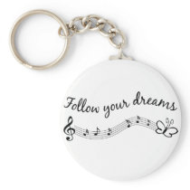 Follow Your Dreams Key Chain