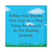 Follow Your Dreams magnets