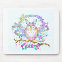 Follow Your Dreams Mouse Pad
