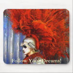 Follow Your Dreams! mousepads