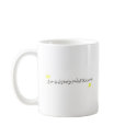 Follow Your Dreams! Mug