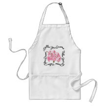 Follow Your Dreams Pink Flowers Aprons