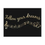 Follow Your Dreams Post Card Follow Your Dreams Post Card