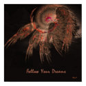 Follow Your Dreams posters by Guiltypleasures Follow Your Dreams posters