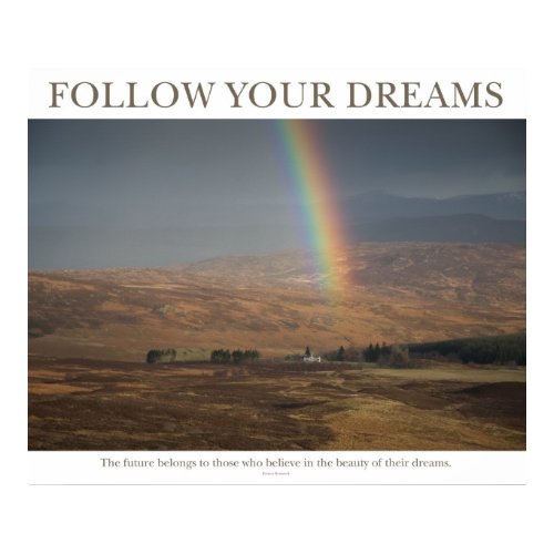 Follow Your Dreams - Rainbow print