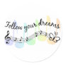 Follow Your Dreams Stickers Follow Your Dreams Stickers