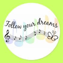 Follow Your Dreams stickers by tshirtfun Follow Your Dreams stickers