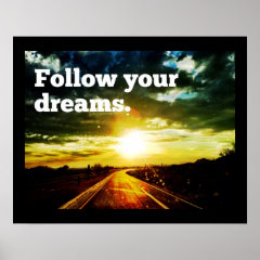 Follow Your Dreams Sunset Road Motivational Poster