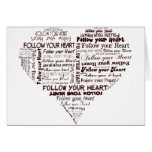 Follow Your Heart Black and White cards