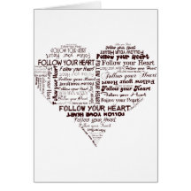 Follow Your Heart Black and White Card