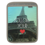 Follow Your Heart iPad Cover Sleeve For iPads