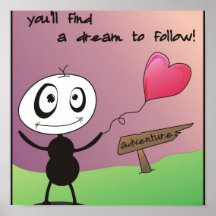 Follow Your Heart! Print