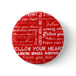 Follow Your Heart (Red) buttons