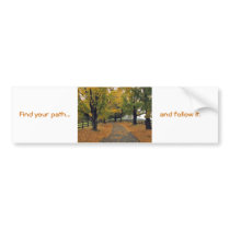 Follow your path by tdgallery bumper stickers
