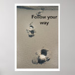 Follow your way posters