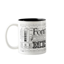 Font Me Typography mugs by mehallo Font Me Typography mugs