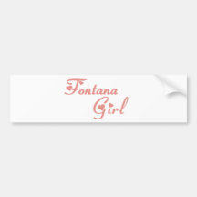Fontana Girl tee shirts Bumper Sticker