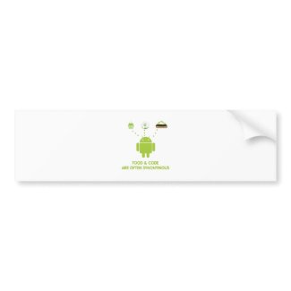 Food & Code Are Often Synonymous (Android) bumpersticker