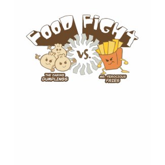 Food Fight Dumplings vs French Fries T-Shirt