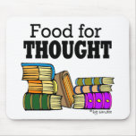 Food for Thought Mouse Pads