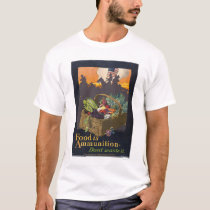 Food is Ammunition t-shirts