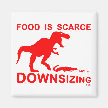 Food is scarce, downsizing fridge magnets