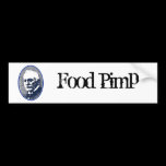 Food Pimp bumper stickers