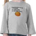 Food Shelter Basketball T Shirt