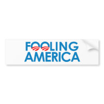 FOOLING AMERICA BUMPER STICKER