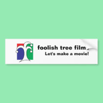 foolish bumper sticker