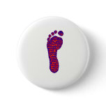 Foot ViBEEE Pinback Button