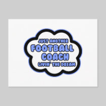 Football Coach .. Livin' The Dream Post Card