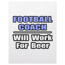 Football Coach...Will Work For Beer letterhead
