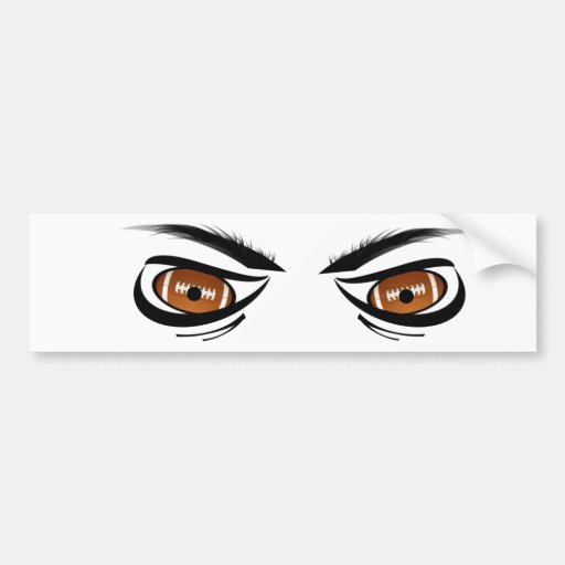 Football Eyes Bumper Sticker Zazzle